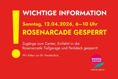 Wichtige Information Rosenarcade gesperrt weiße und gelbe Schrift auf rotem Grund mit gelben Rufzeichen